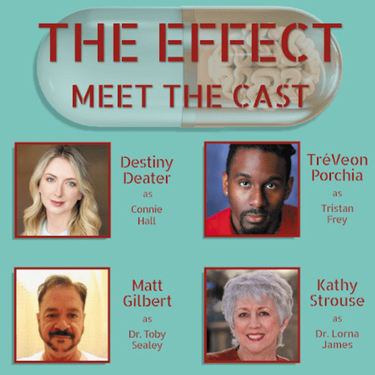 Meet the cast of Generic Theater's production of The Effect.