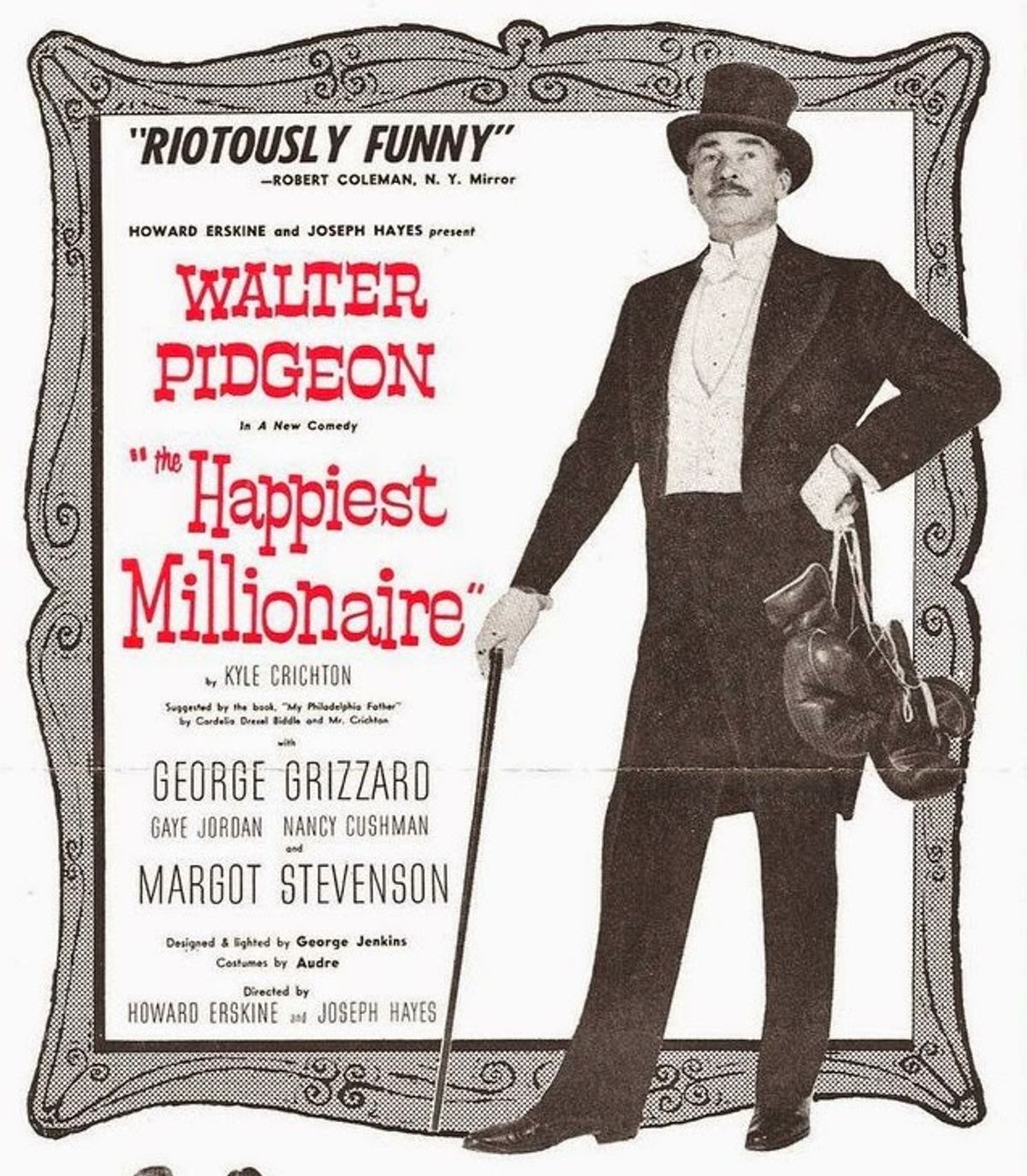 The late, great stage and screen legend Walter Pidgeon starred as Mr. Anthony J. Drexel-Biddle in the original 1956 Broadway production of Kyle Crichton's The Happiest Millionaire. 