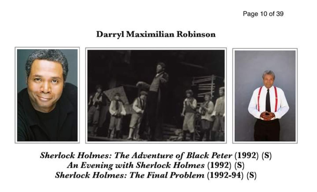 ONE OF MANY ACTORS TO LIVE ON SIR ARTHUR CONAN DOYLE'S BAKER STREET!: Darryl Maximilian Robinson's Sherlock Holmes Stage Credits Have Been Included At The UK's Howard Ostrom's A-Z Sherlock Holmes Performers Website.