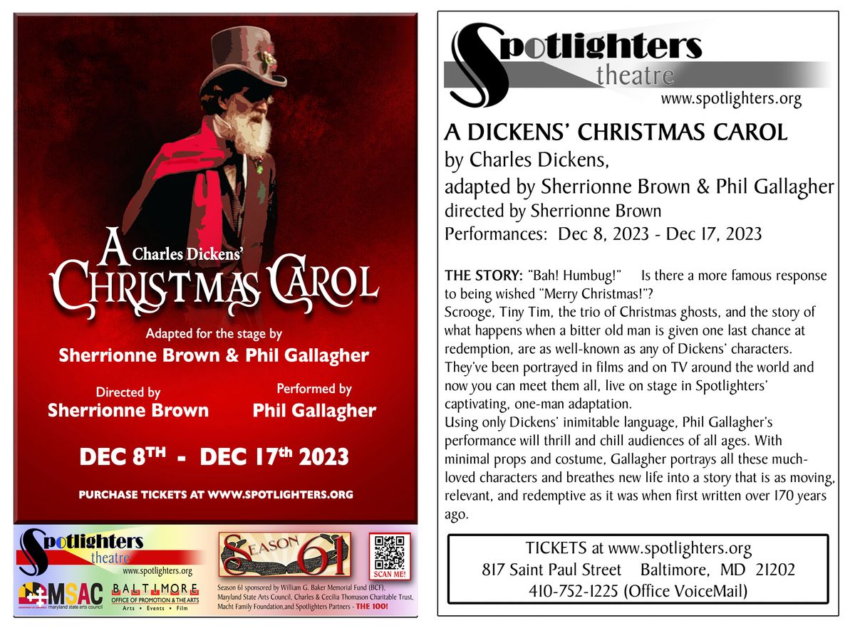 A Dickens'' Christmas Carol  Dec 8 - 17, 2023    SEVEN Performances  www.spotlighters.org/christmascarol