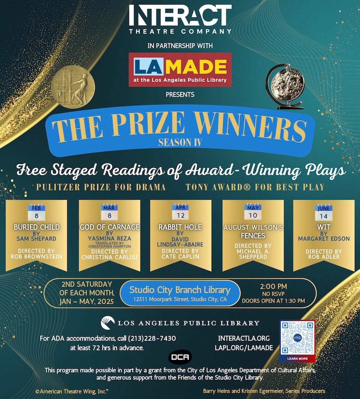 Interact Theatre Company, in partnership with Los Angeles Public LIbrary LA MADE, presents Season 4 of THE PRIZE WINNERS.  Buried Child ? February 8th  God of Carnage ? March 8th  Rabbit Hole ? April 
