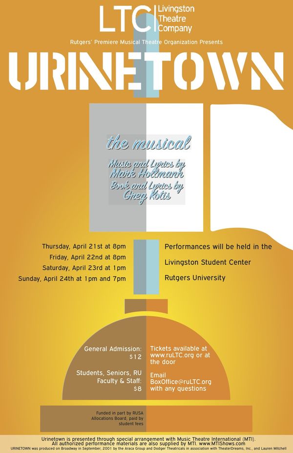 Advertisement for the Livingston Theatre Company's production of Urinetown. Please e-mail info@rultc.org with any questions.  1
