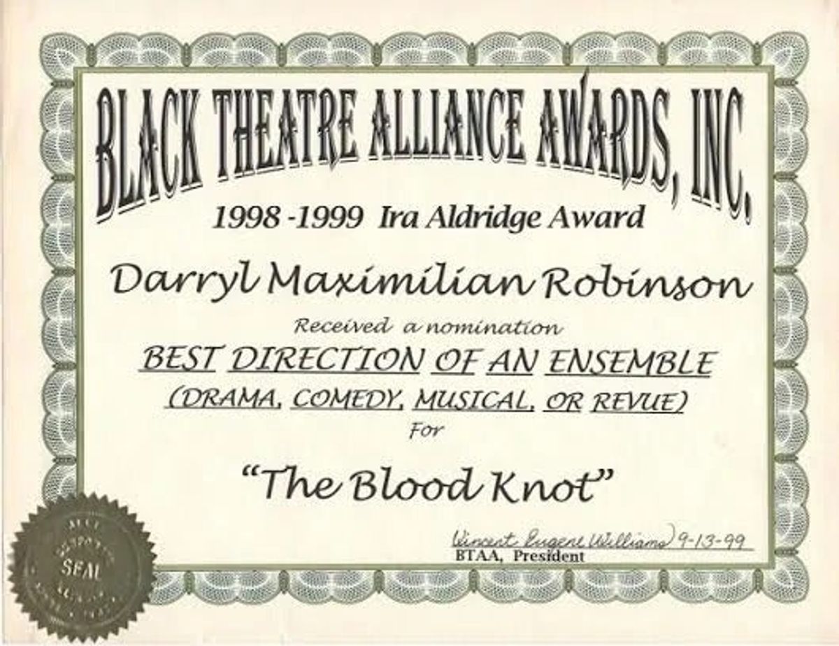 A HIGH HONOR FOR DIRECTING FUGARD'S WORK!: Excaliber Shakespeare Company of Chicago Founder, Artistic Director and Producer Darryl Maximilian Robinson is winner of a 1999 Black Theatre Alliance / Ira Aldridge Award nomination for Best Direction Of An Ensemble for his 1999 ESC revival staging of Athol Fugard's powerful anti-apartheid drama "The Blood Knot" at The Heartland Cafe Studio Theatre in Chicago.
A HIGH HONOR FOR DIRECTING FUGARD'S WORK!: Excaliber Shakespeare Company of Chicago Founder, Artistic Director and Producer Darryl Maximilian Robinson is winner of a 1999 Black Theatre Alliance / Ira Aldridge Award nomination for Best Direction Of An Ensemble for his 1999 ESC revival staging of Athol Fugard's powerful anti-apartheid drama "The Blood Knot" at The Heartland Cafe Studio Theatre in Chicago.