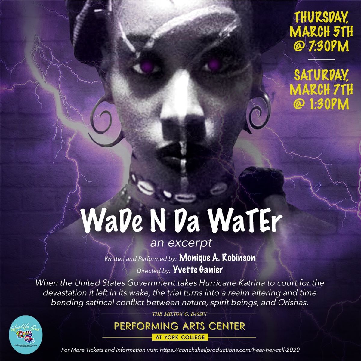 WaDe N Da WaTEr
written/performed by Monique A. Robinson
directed by Yvette Ganier