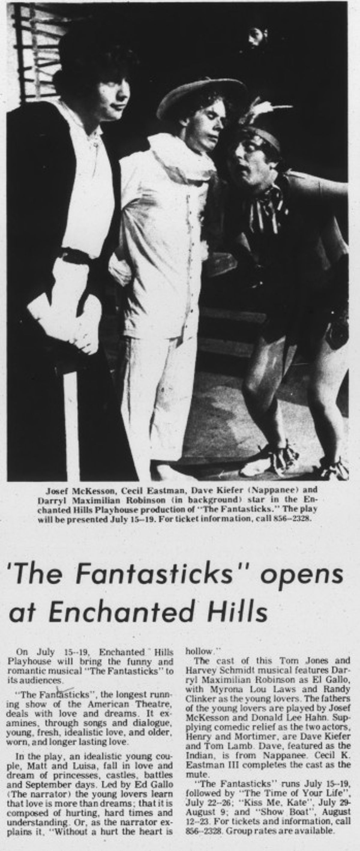 AN EL GALLO OBSERVING THE ACTION!: Seen above at a distance in this newspaper photo, Darryl Maximilian Robinson appeared as The Narrator, El Gallo, in the 1981 Enchanted Hills Playhouse of Syracuse, Indiana revival of Tom Jones' and Harvey Schmidt's classic romantic musical "The Fantasticks". AN EL GALLO OBSERVING THE ACTION!: Seen above at a distance in this newspaper photo, Darryl Maximilian Robinson appeared as The Narrator, El Gallo, in the 1981 Enchanted Hills Playhouse of Syracuse, Indiana revival of Tom Jones' and Harvey Schmidt's classic romantic musical "The Fantasticks".