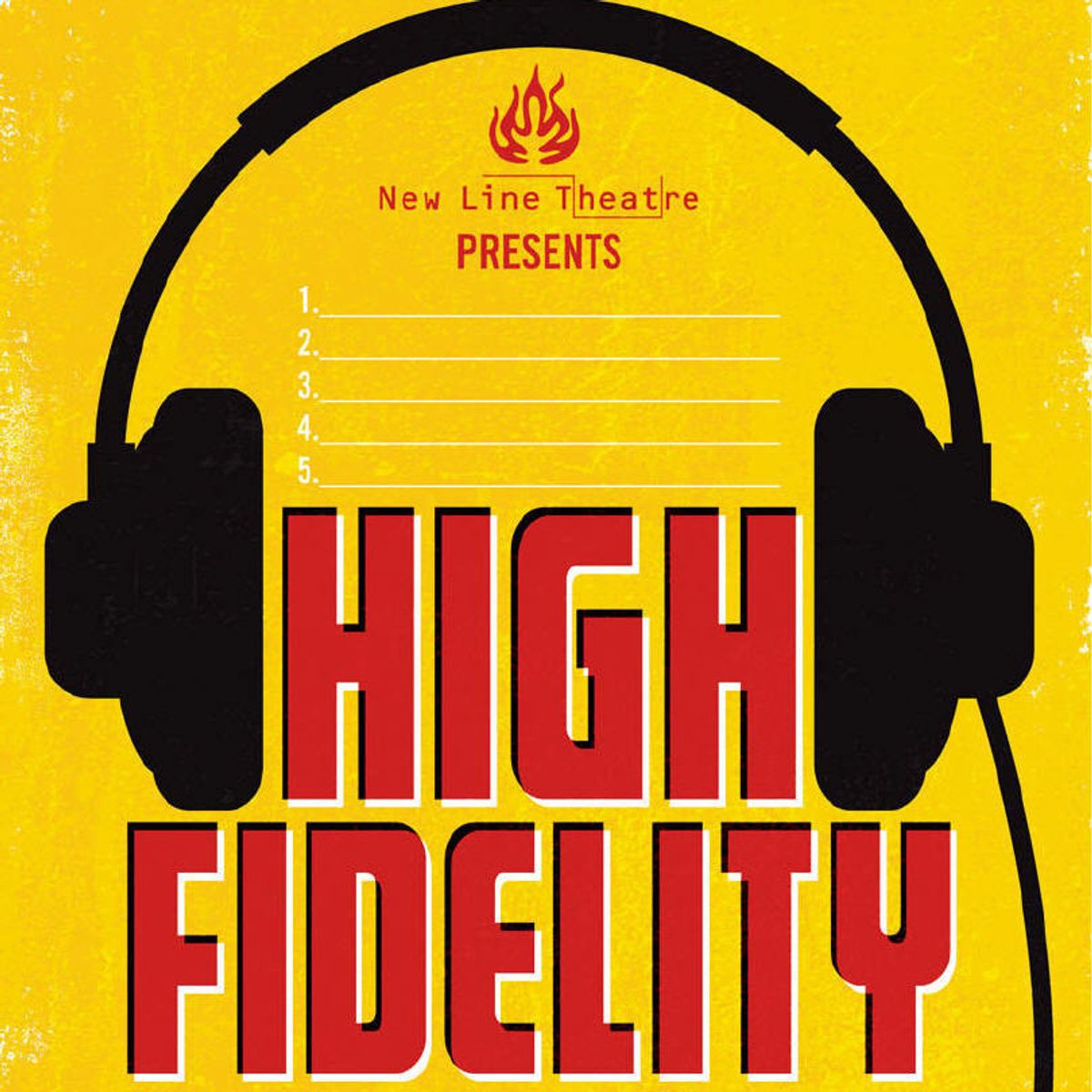 Poster for New Line Theatre's 2012 production of HIGH FIDELITY, designed by Matt Reedy. Poster for New Line Theatre's 2012 production of HIGH FIDELITY, designed by Matt Reedy.