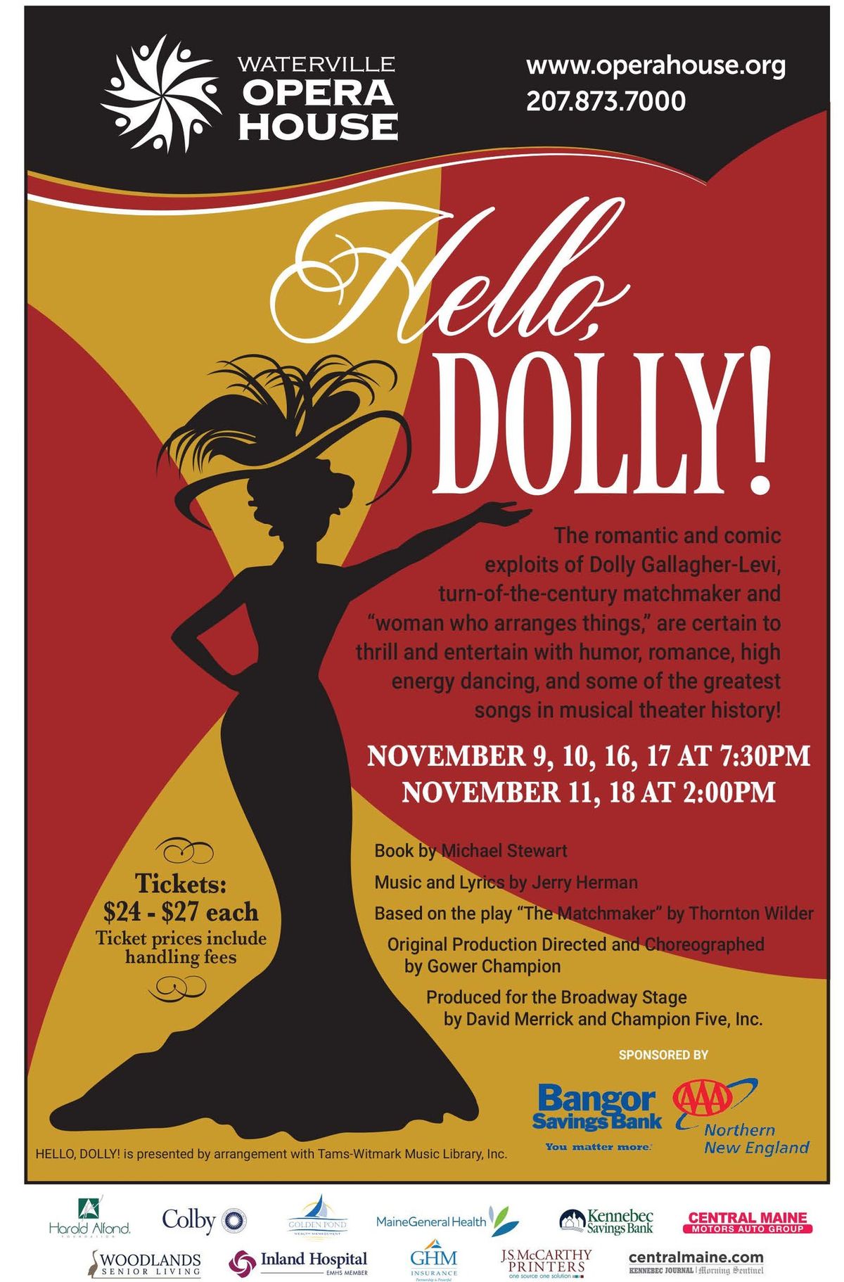 The romantic and comic exploits of Dolly Gallagher-Levi, turn-of-the-century matchmaker and “woman who arranges things,” are certain to thrill and entertain with humor, romance, high energy dancing, and some of the greatest songs in musical theater history! The romantic and comic exploits of Dolly Gallagher-Levi, turn-of-the-century matchmaker and “woman who arranges things,” are certain to thrill and entertain with humor, romance, high energy dancing, and some of the greatest songs in musical theater history!