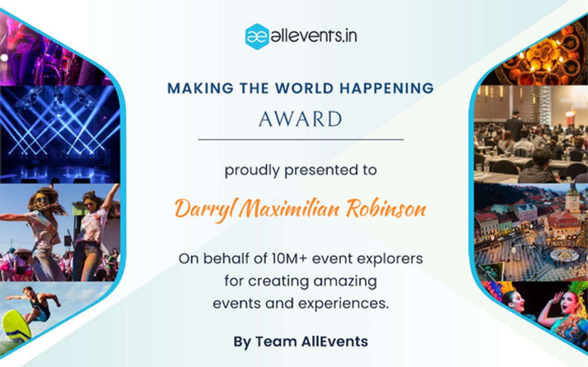 Honored: After his 4th visit to The Actors Choice in 2022, Darryl Maximilian Robinson was named a winner of a 2022 Making The World Happening Award from Allevents.in for his online theatre offerings.