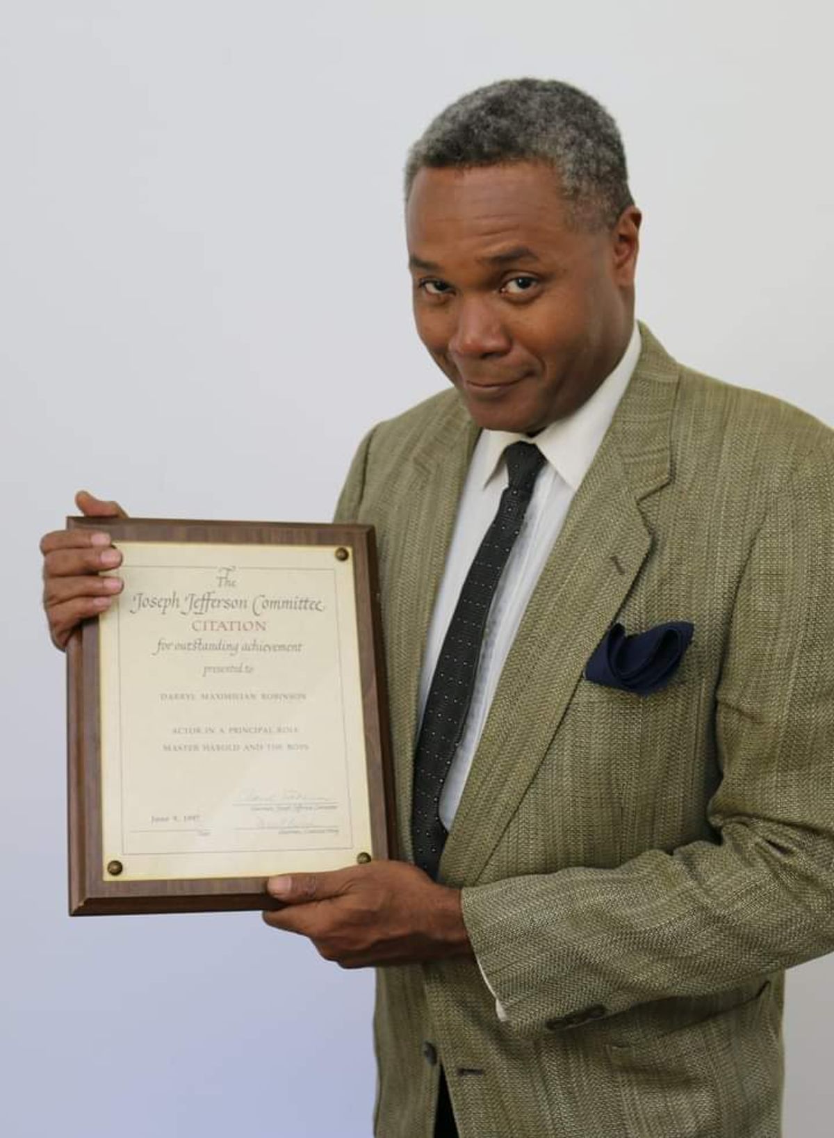 The Favorite: Though he had won numerous awards for his work in The Theatre during the past 50 years, Darryl Maximilian Robinson considers his 1997 Jeff Award for Master Harold And The Boys his #1. The Favorite: Though he had won numerous awards for his work in The Theatre during the past 50 years, Darryl Maximilian Robinson considers his 1997 Jeff Award for Master Harold And The Boys his #1.