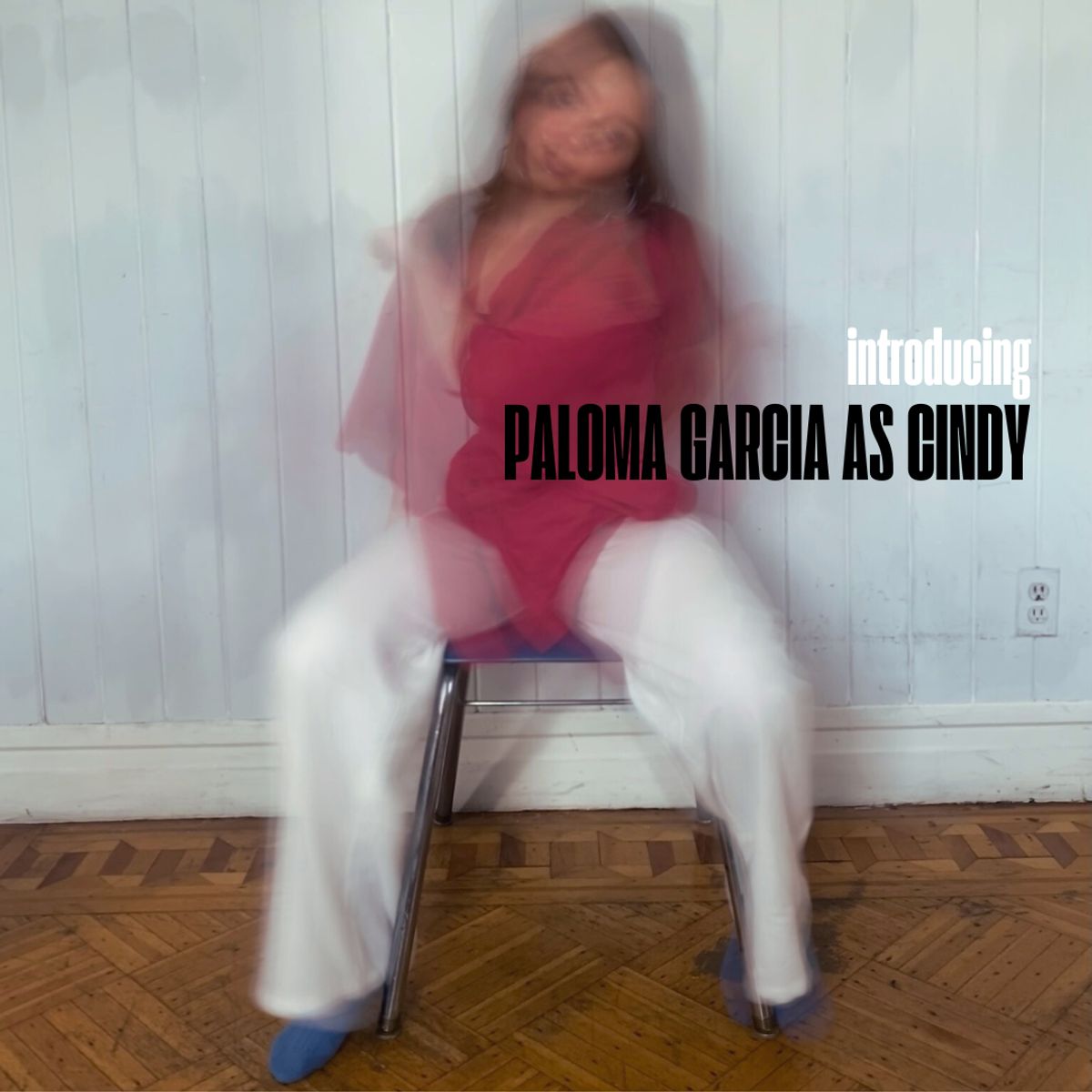 Introducing Paloma Garcia as Cindy