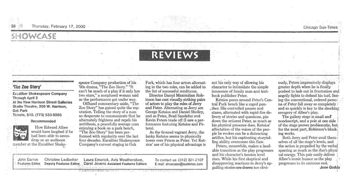 An Albee Review: Feb. 17, 2000 Chicago Sun-Times notice of the Direction by Darryl Maximilian Robinson of The Zoo Story by Edward Albee presented by ESC at Harrison Street Galleries Studio Theatre.