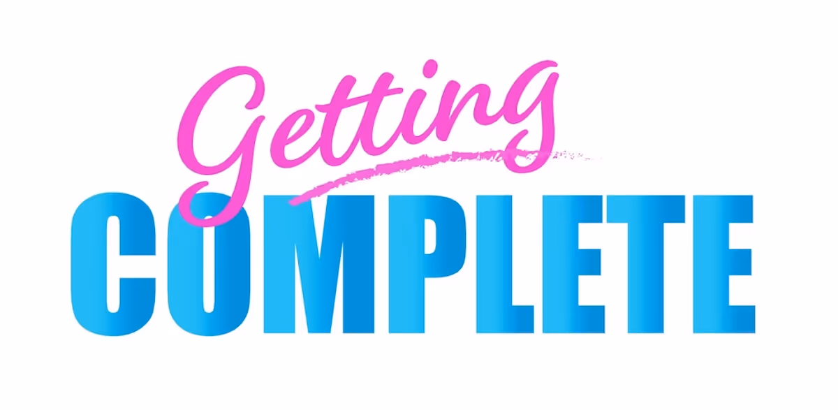 Getting COMPLETE  by Santo D. Marabella  World Premiere, Jan 14 - 31, 2027  Theater for the New City