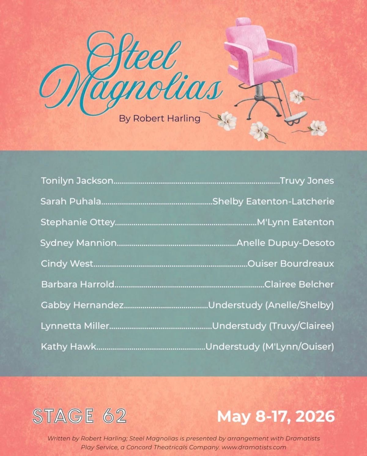 Steel Magnolias Cast Announcement! (Main & Understudies) Steel Magnolias Cast Announcement! (Main & Understudies)