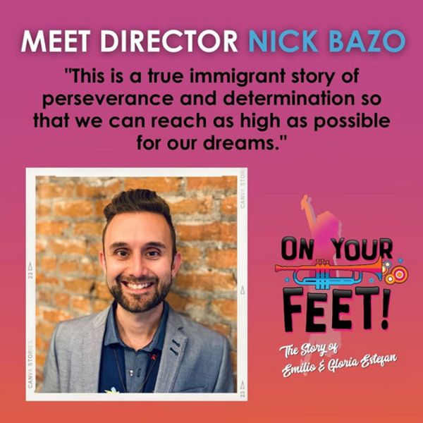 Rehearsals for ON YOUR FEET! begin in just two weeks, and we are thrilled to introduce our Director of this exciting production! You may recognize Nick Bazo as the Garden's Director of Education, and now we can't wait for you to see his work on stage! We asked Nick what directing this production means to him:
