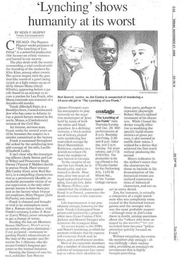 Award-winning Role: Darryl Maximilian Robinson won a 1997 Joseph Jefferson Citation Award for Outstanding Actor In A Play for playing Sam Semela in Fugard: Master Harold And The Boys. 207