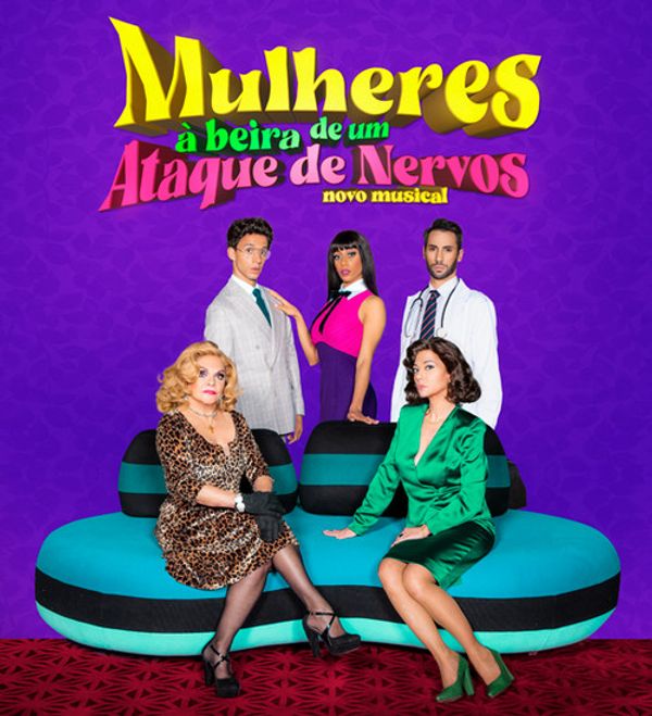 "Mulheres à Beira de um Ataque de Nervos" um grande musical de Filipe La Féria no Teatro Politeama. 1