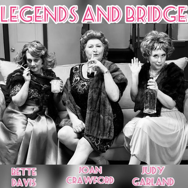Joan Crawford, Bette Davis and Judy Garland in Legends and Bridge 1