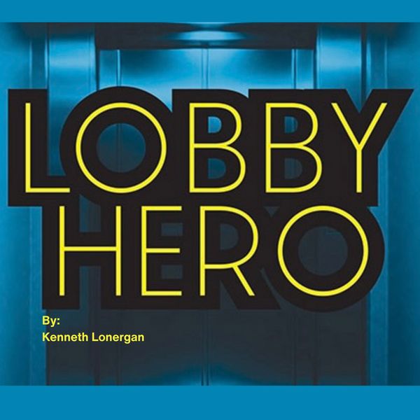 The talented cast of Lobby Hero: John Grimaldi - Jeff Kristen Hansen - Dawn Louis Clarke - William Liam Tuohy - Bill 2