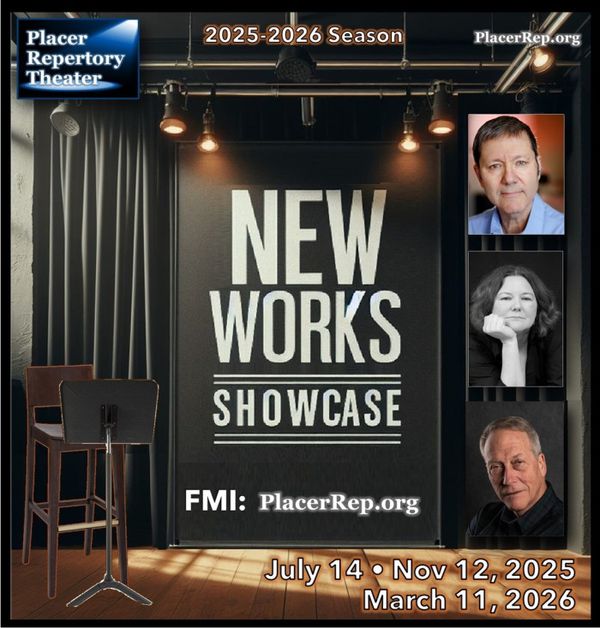 New Works Showcase, featuring NY playwright Steve Gold and Sacto playwright Tim Cahill on MARCH 11 at 7 p.m. 1