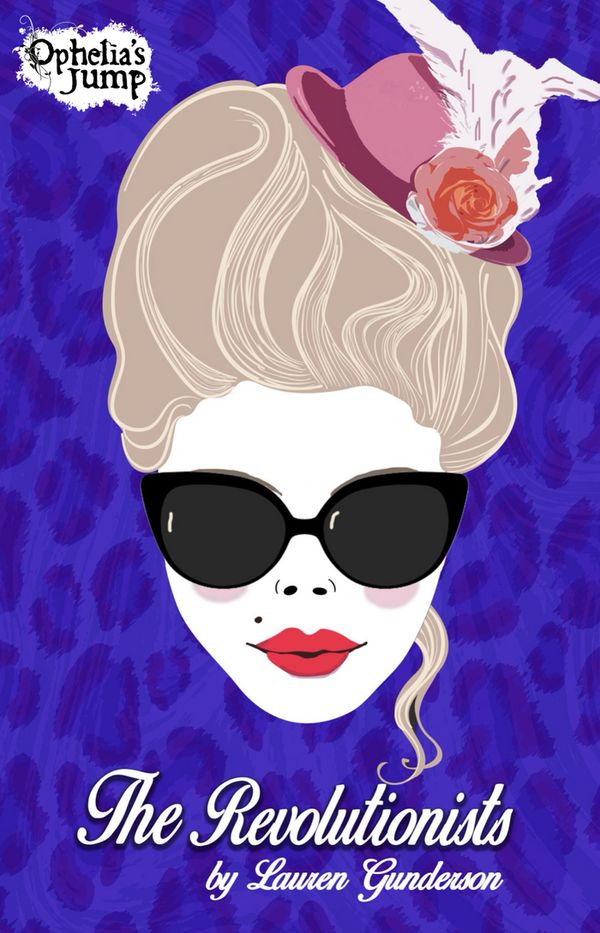 Ophelia?s Jump Theatre Presents The Revolutionists 1