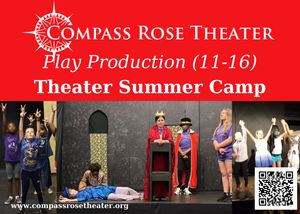 Play Production Summer Camp at Compass Rose Theater!