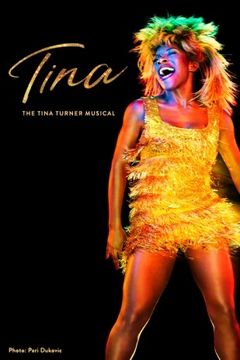 Tina: The Tina Turner Musical (Non-Equity)