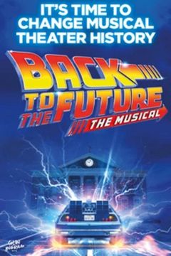 Back to the Future: The Musical