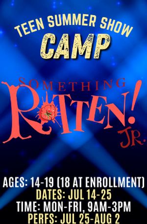 Teen Summer Show Camp - Something Rotten Jr