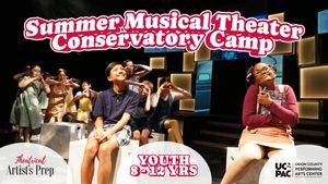 UNLIMITED Youth Musical Theater Summer Conservatory