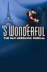 'S Wonderful show poster