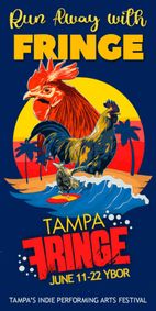 9th Annual Tampa International Fringe Festival show poster