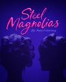 Steel Magnolias in Australia - Sydney