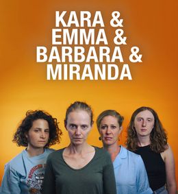 KARA & EMMA & BARBARA & MIRANDA show poster