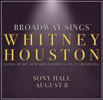 Broadway Sings Whitney Houston