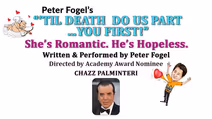 'Til Death DO Us Part...You First, with Peter Fogel