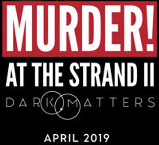 Murder! at The Strand 2: Dark Matters show poster