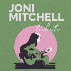 Tribute: Joni Mitchell show poster