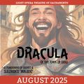 DRACULA (a reimagining of Gilbert & Sullivan's THE MIKADO) in Sacramento