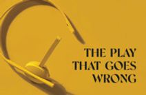 The Play That Goes Wrong