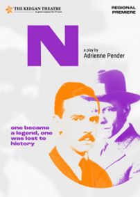 The Keegan Theatre Presents Adrienne Earle Pender's N show poster