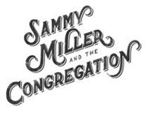 SAMMY MILLER AND THE CONGREGATION