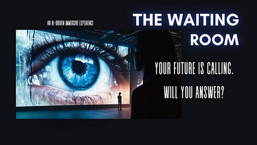 The Waiting Room: An AI-Driven Immersive Journey  show poster