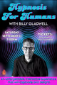 Hypnosis For Humans with Billy Gladwell in Columbus