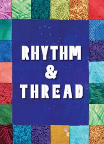 Rhythm & Thread show poster