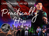 PRACTICALLY HIP @ THE BVP in Ottawa