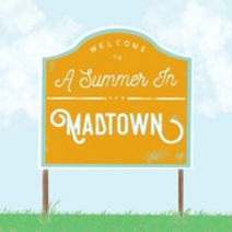 A Summer In Madtown