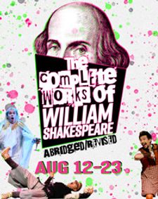 The Complete Works of William Shakespeare (Abridged) [Revised] show poster