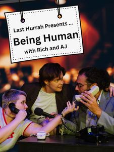 The Last Hurrah presents Being Human