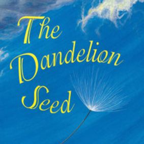 The Dandelion Seed show poster