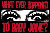 Whatever Happened To Baby Jane